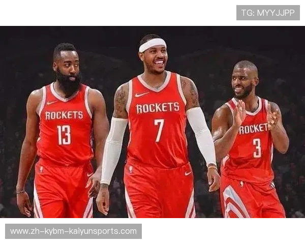 火箭队安东尼球员的加入对球队产生了什么影响